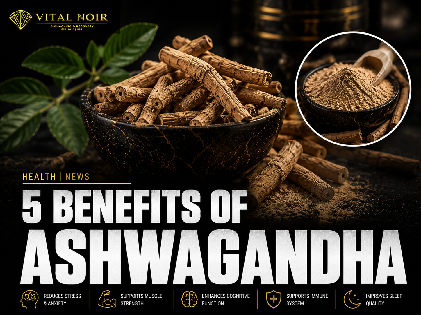 Benefits of Ashwagandha