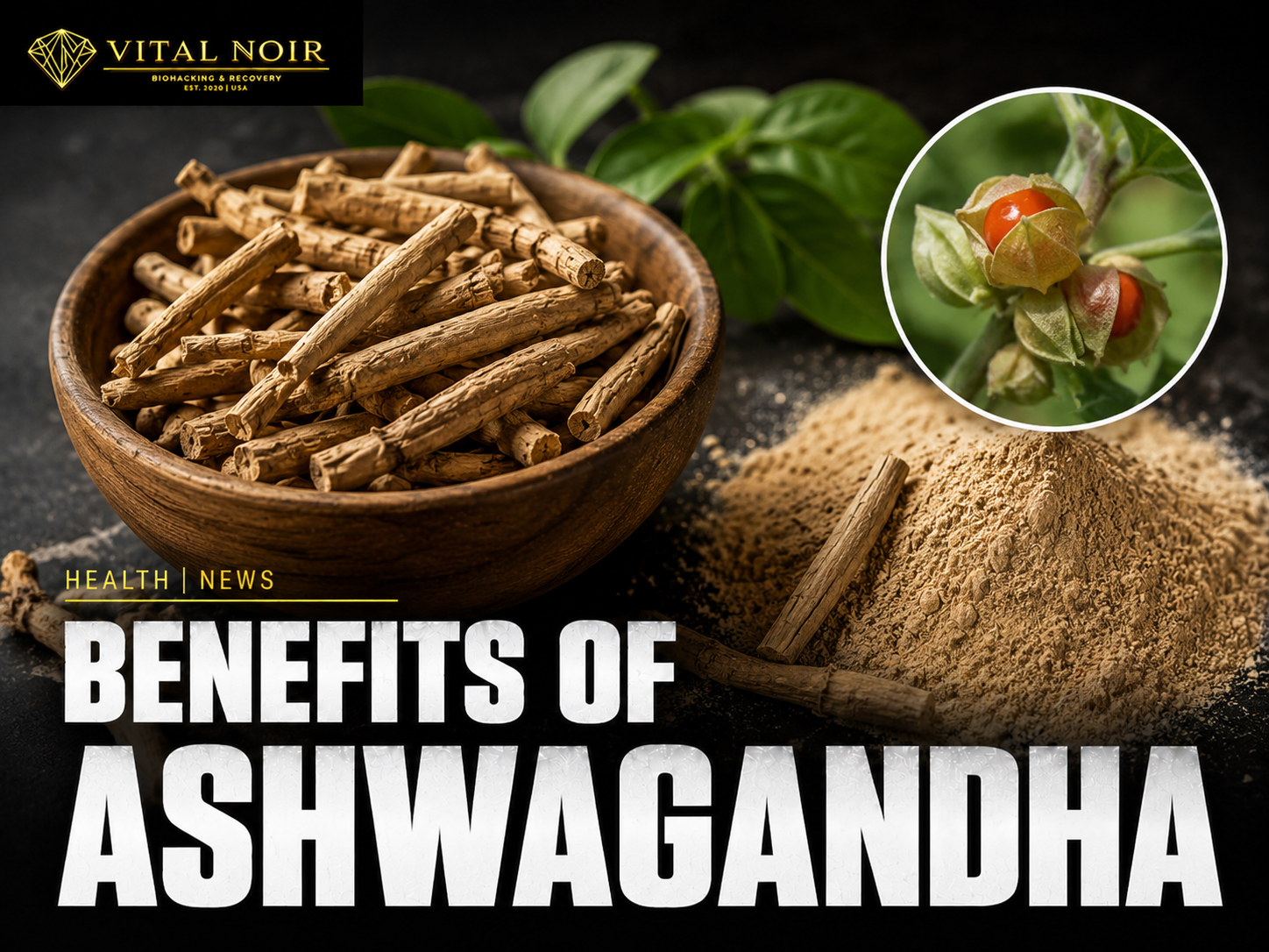 Ultimate Guide to Ashwagandha